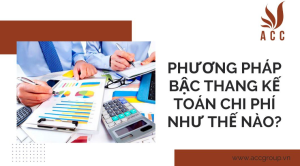 phuong-phap-bac-thang-ke-toan-chi-phi-nhu-the-nao