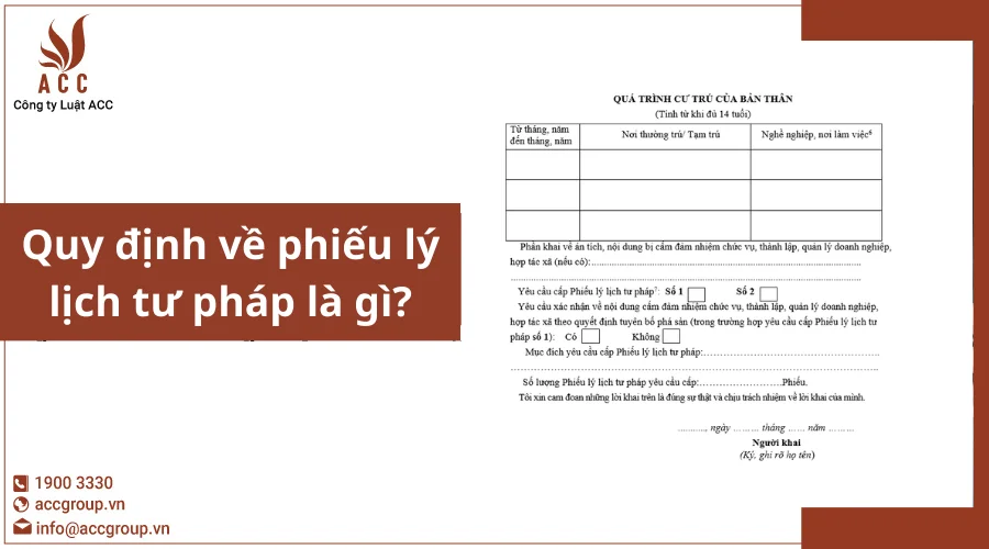 Quy định về phiếu lý lịch tư pháp là gì