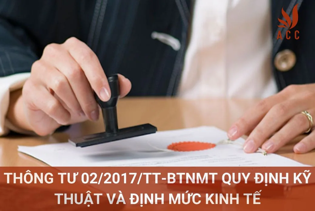 Thông tư 02/2017/TT-BTNMT Quy định kỹ thuật và định mức kinh tế