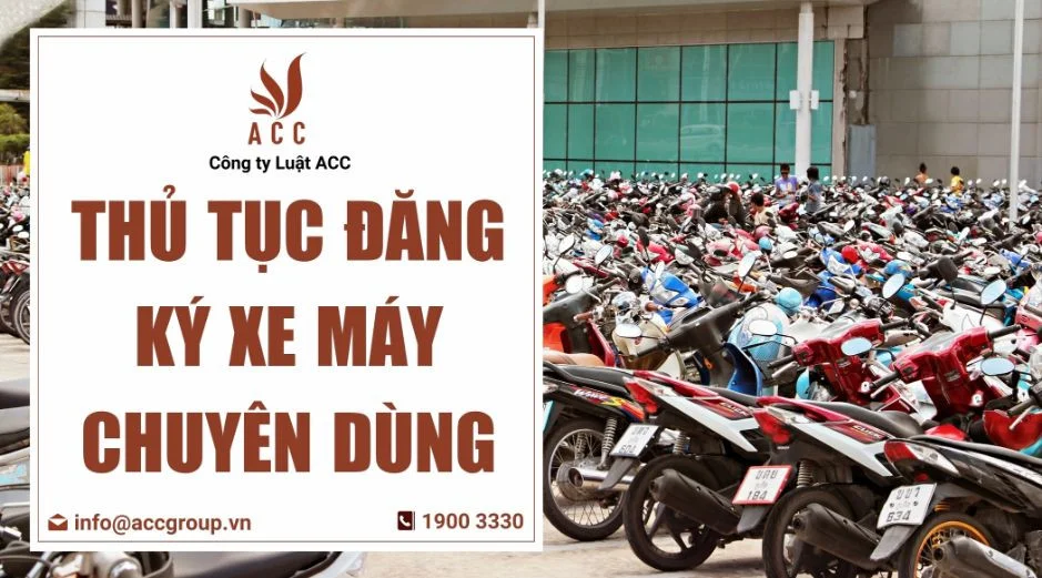 Thủ tục đăng ký xe máy chuyên dùng