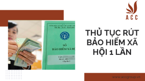 thu-tuc-rut-bao-hiem-xa-hoi-1-lan