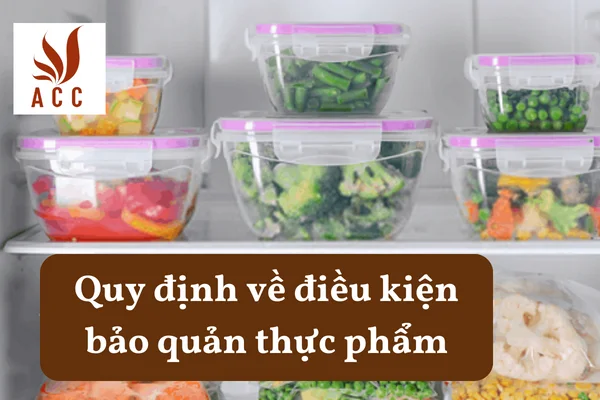 Quy định về điều kiện bảo quản thực phẩm