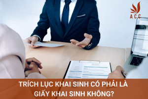 trich-luc-khai-sinh-co-phai-giay-khai-sinh