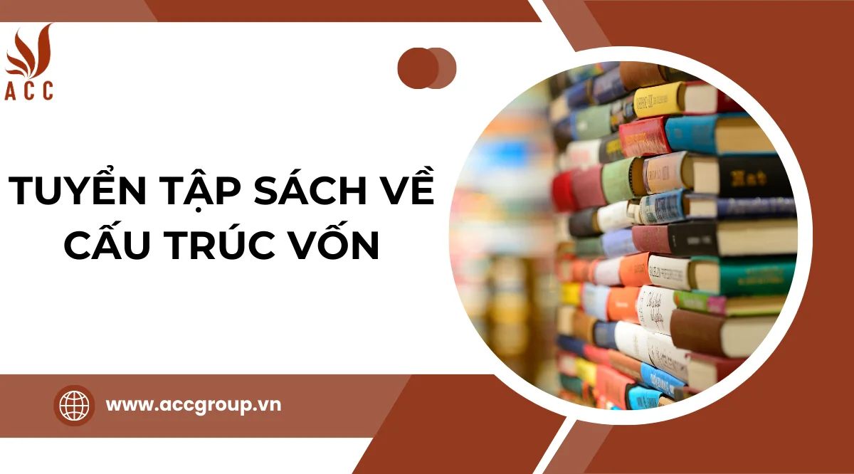 Tuyển tập sách về cấu trúc vốn