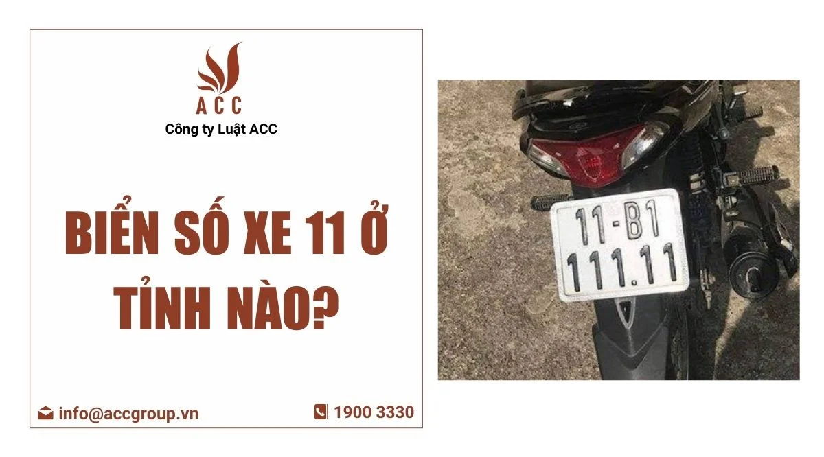 Biển số xe 11 ở tỉnh nào?