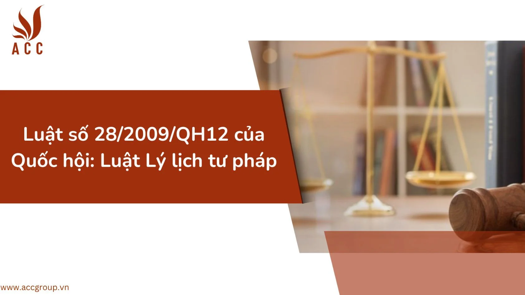 Luật số 28/2009/QH12 của Quốc hội: Luật Lý lịch tư pháp