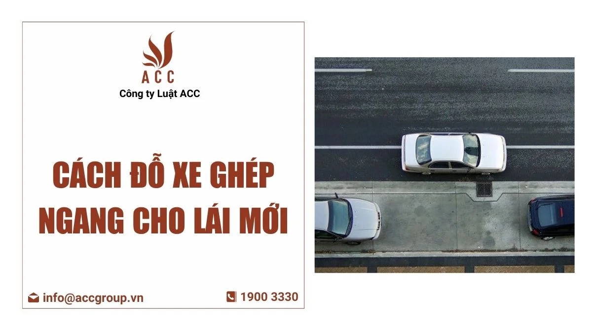 Cách đỗ xe ghép ngang 