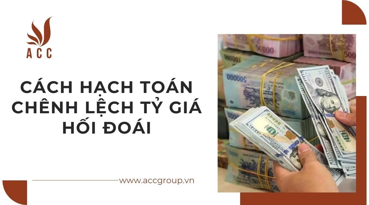 Cách hạch hoán chênh lệch tỷ giá hối đoái