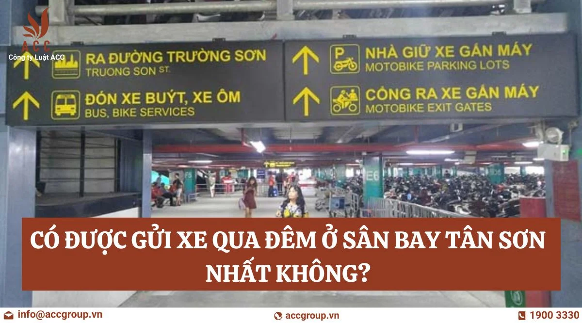 Có được gửi xe qua đêm ở sân bay Tân Sơn Nhất không?