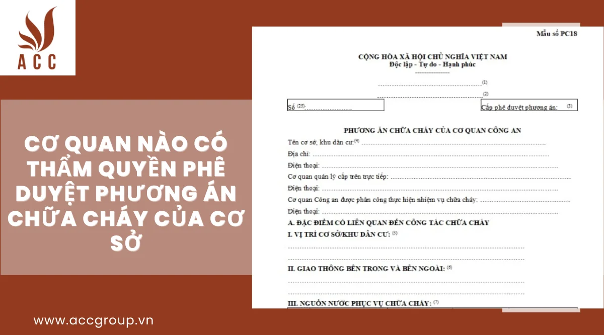 Cơ quan nào có thẩm quyền phê duyệt phương án chữa cháy của cơ sở