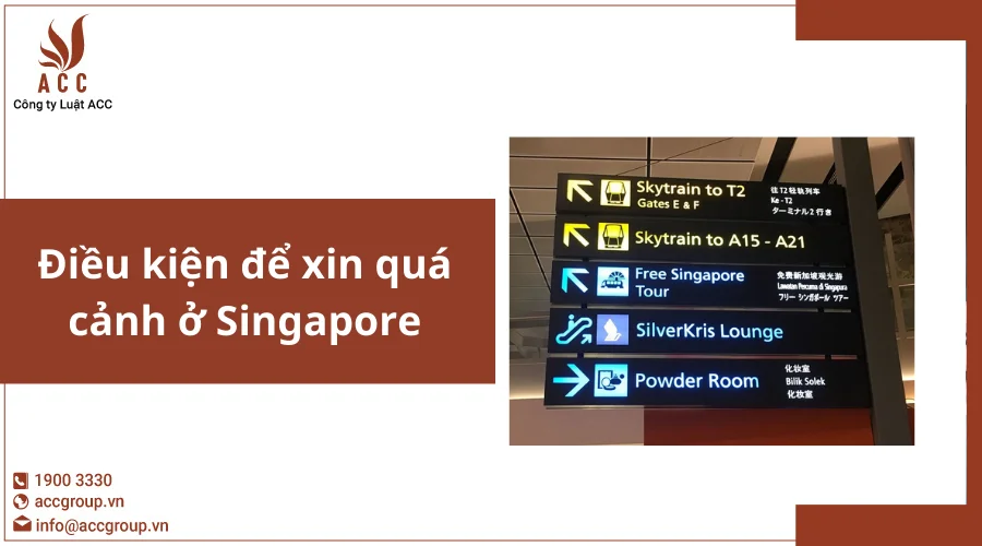 Điều kiện để xin quá cảnh ở Singapore