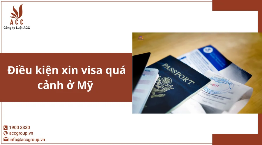  Điều kiện xin visa quá cảnh ở Mỹ