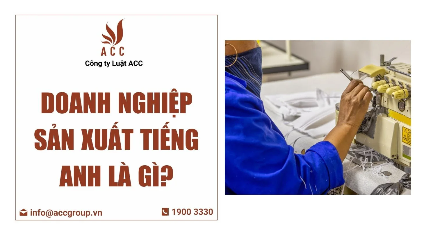 Doanh nghiệp sản xuất tiếng anh là gì