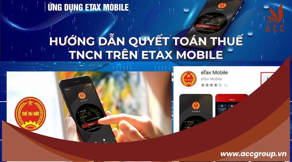 Hướng dẫn quyết toán thuế tncn trên eTax Mobile