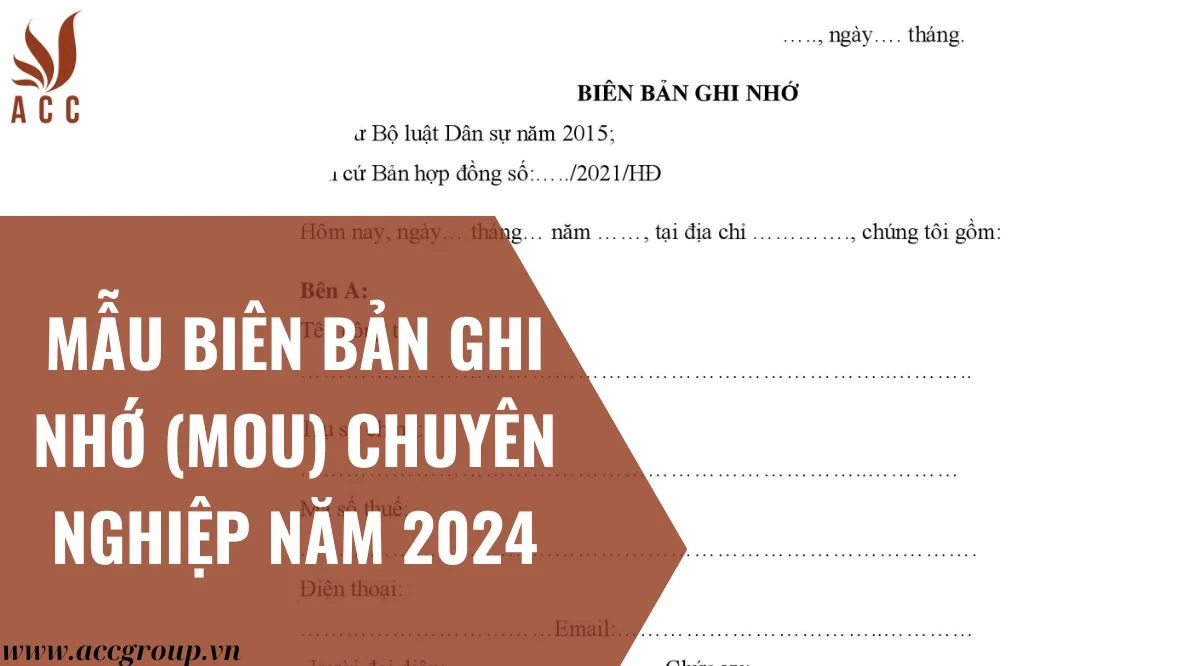 Mẫu biên bản ghi nhớ (MOU) chuyên nghiệp năm 2024