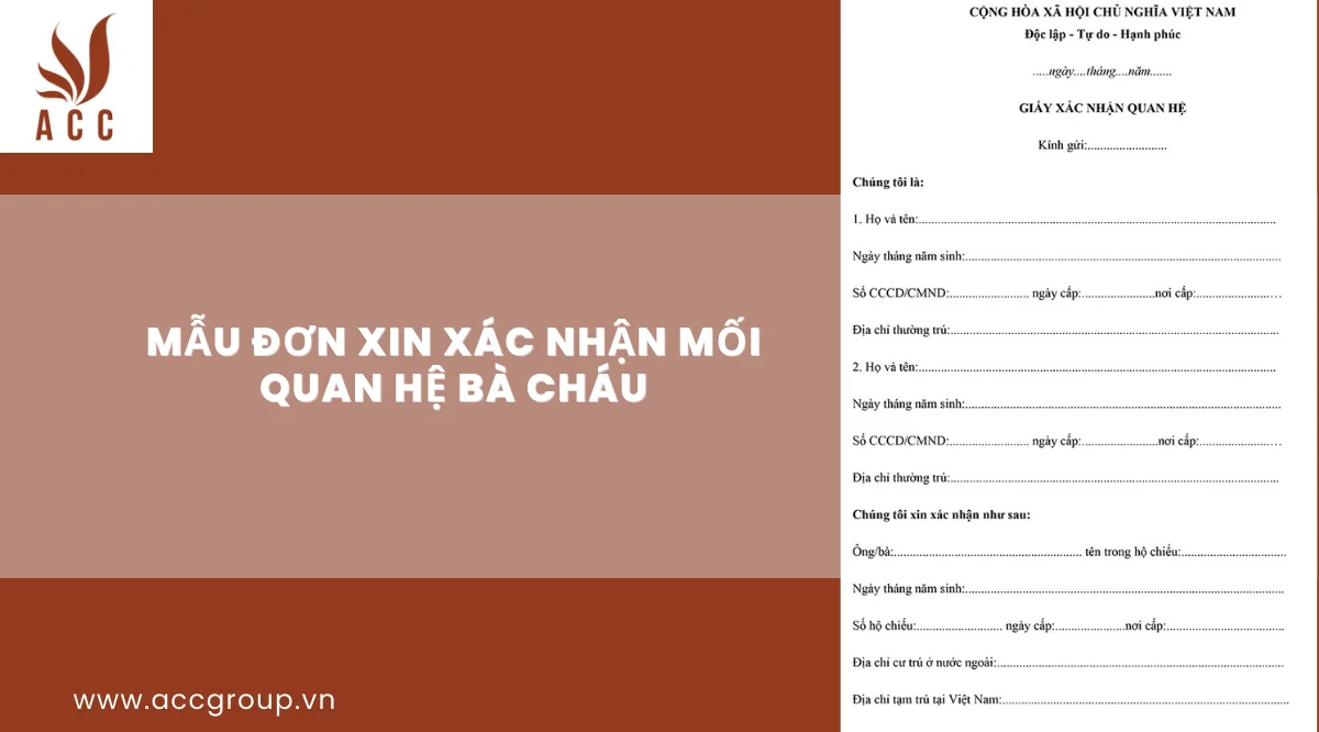 Mẫu đơn xin xác nhận mối quan hệ bà cháu