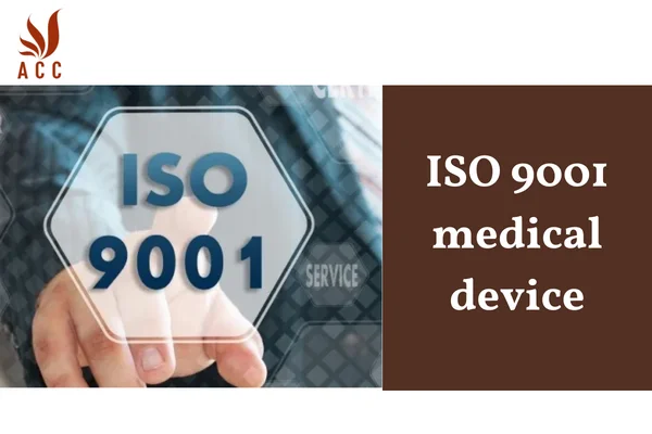 ISO 9001 medical device