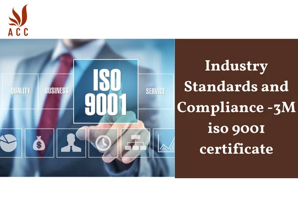 Industry Standards and Compliance -3M iso 9001 certificate