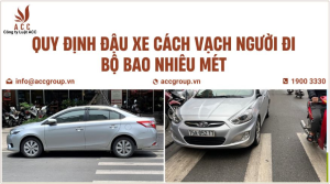 quy-dinh-dau-xe-cach-vach-nguoi-di-bo-bao-nhieu-met