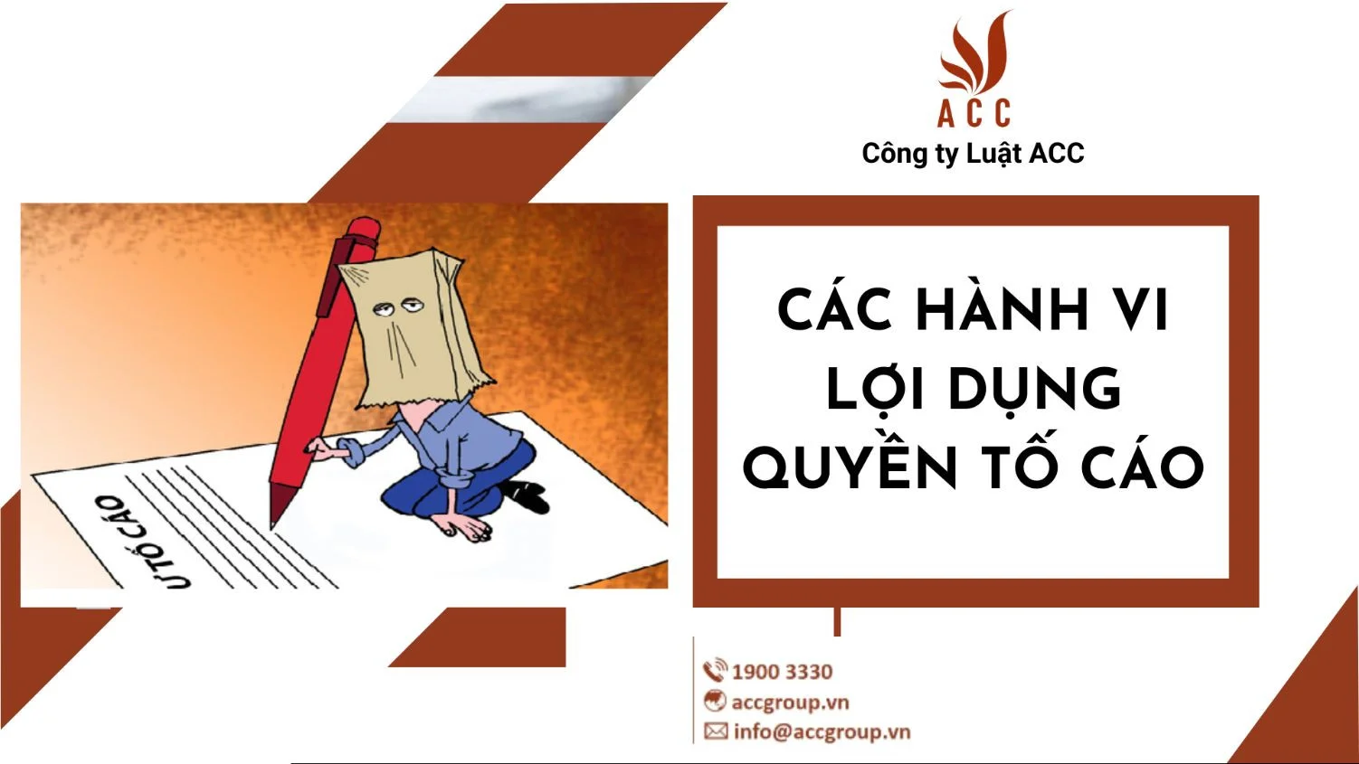 Các hành vi lợi dụng quyền tố cáo