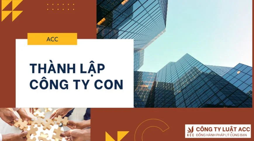 thanh-lap-cong-ty-con