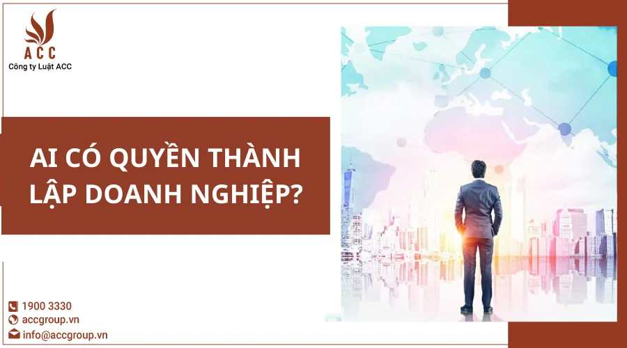 ai-co-quyen-thanh-lap-doanh-nghiep