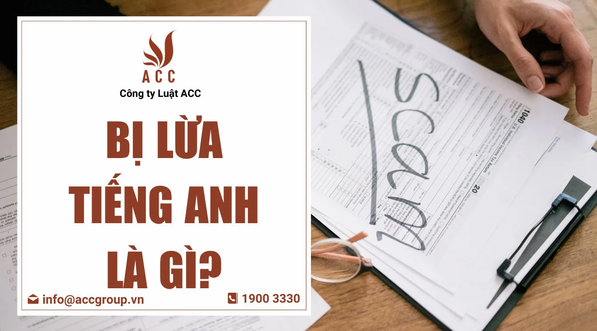 Bị lừa tiếng Anh là gì?