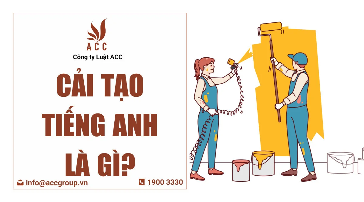 Cải tạo tiếng Anh là gì?