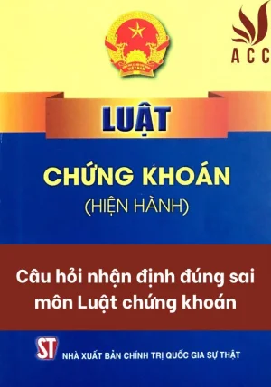 cau-hoi-nhan-dinh-dung-sai-mon-luat-chung-khoan