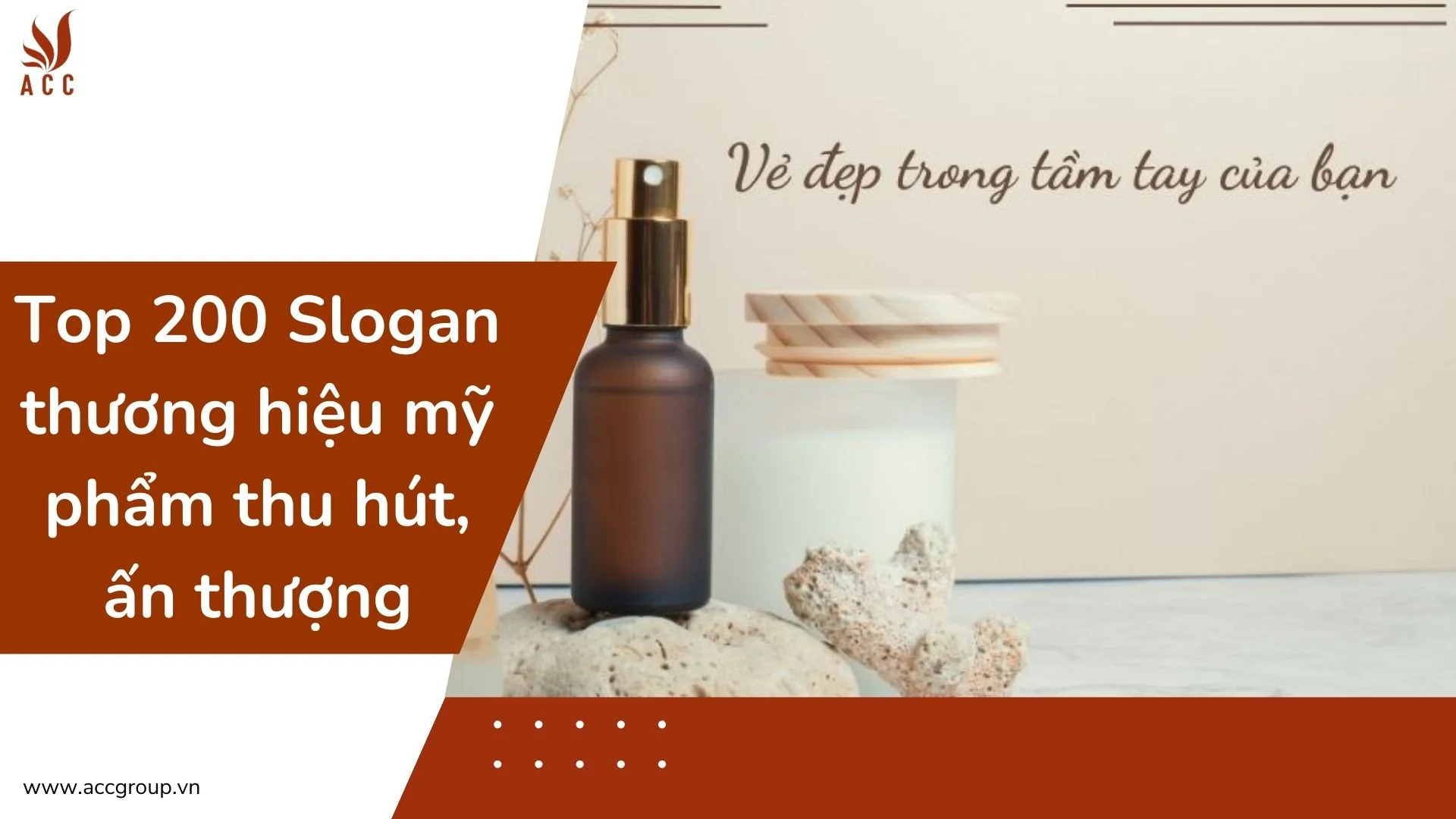 Top 200 Slogan thương hiệu mỹ phẩm thu hút, ấn thượng