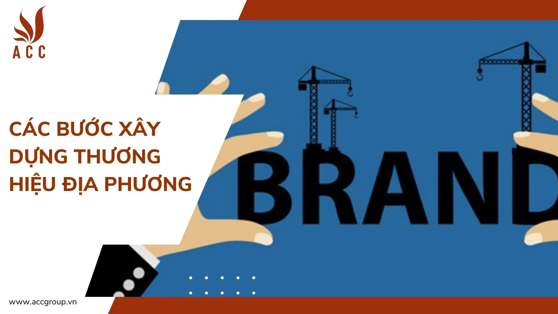 Các bước xây dựng thương hiệu địa phương 