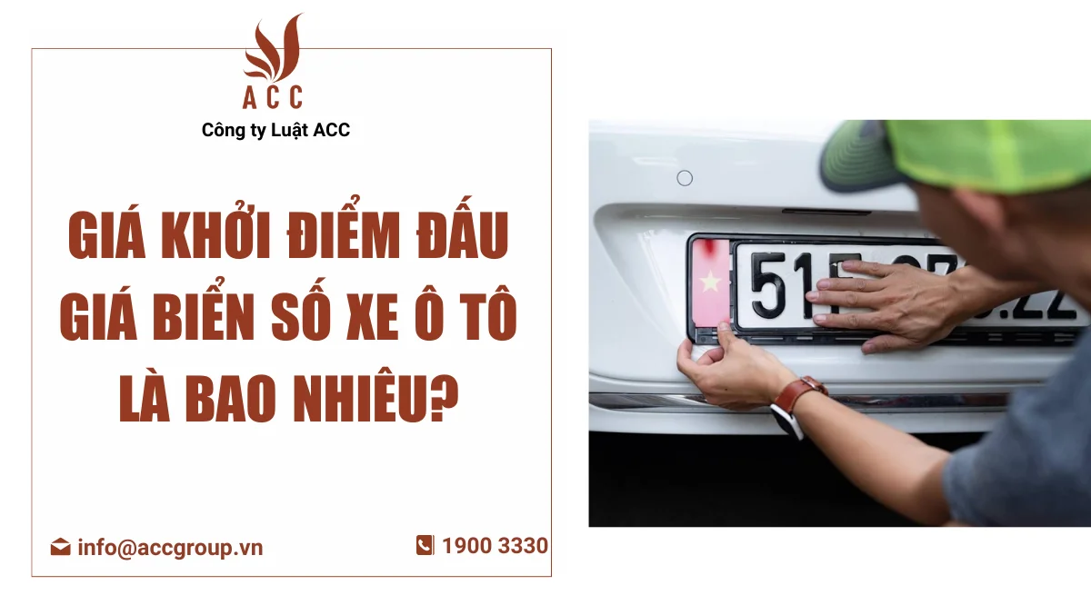 Giá khởi điểm đấu giá biển số xe ô tô là bao nhiêu?