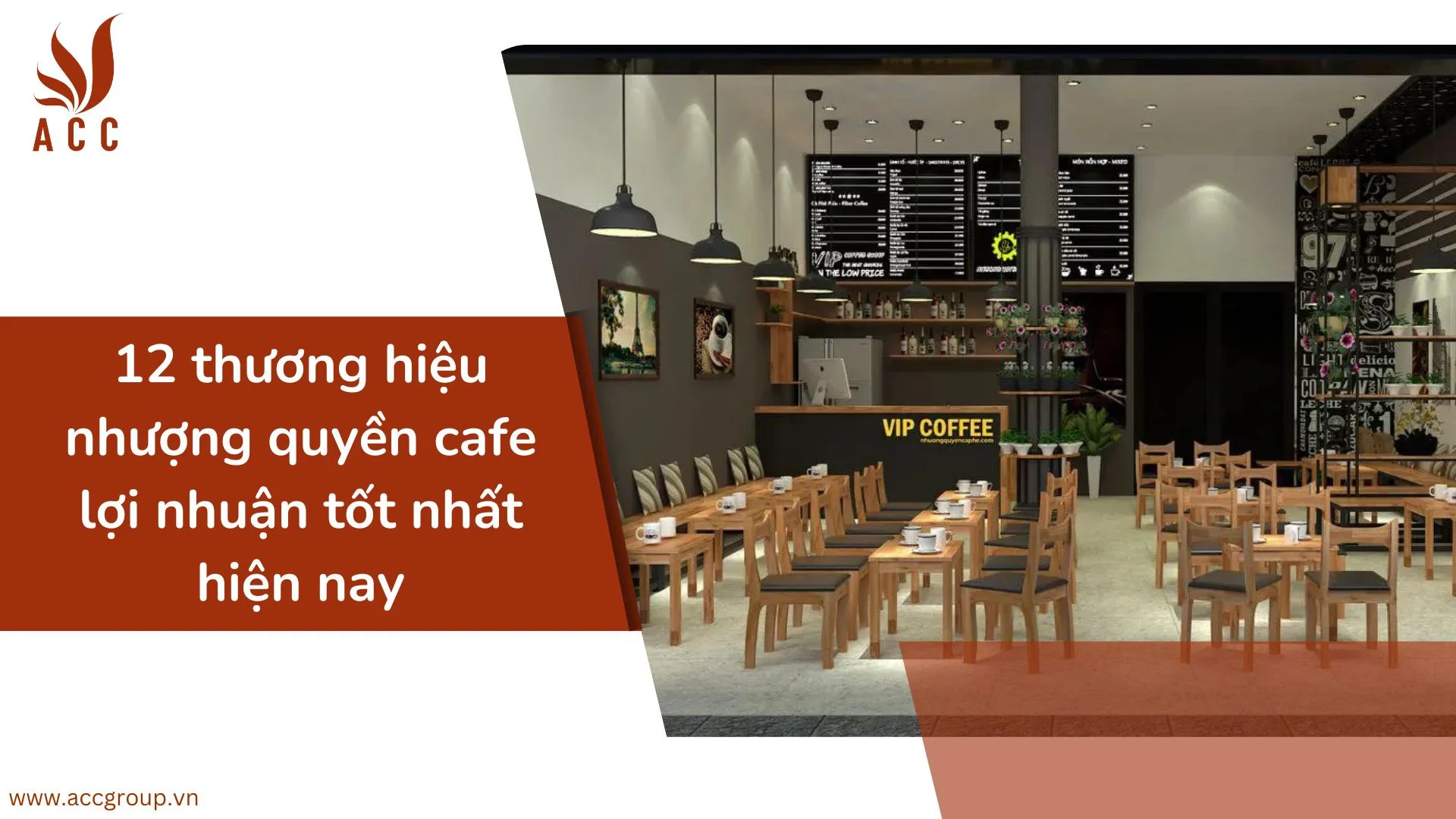 12 thương hiệu nhượng quyền cafe lợi nhuận tốt nhất hiện nay