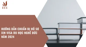 huong-dan-chuan-bi-ho-so-xin-visa-du-hoc-nghe-duc-nam-2024