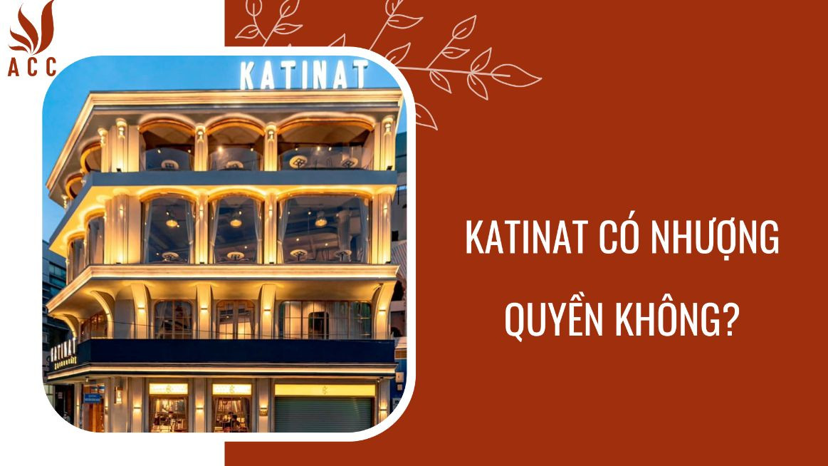 Katinat có nhượng quyền không?