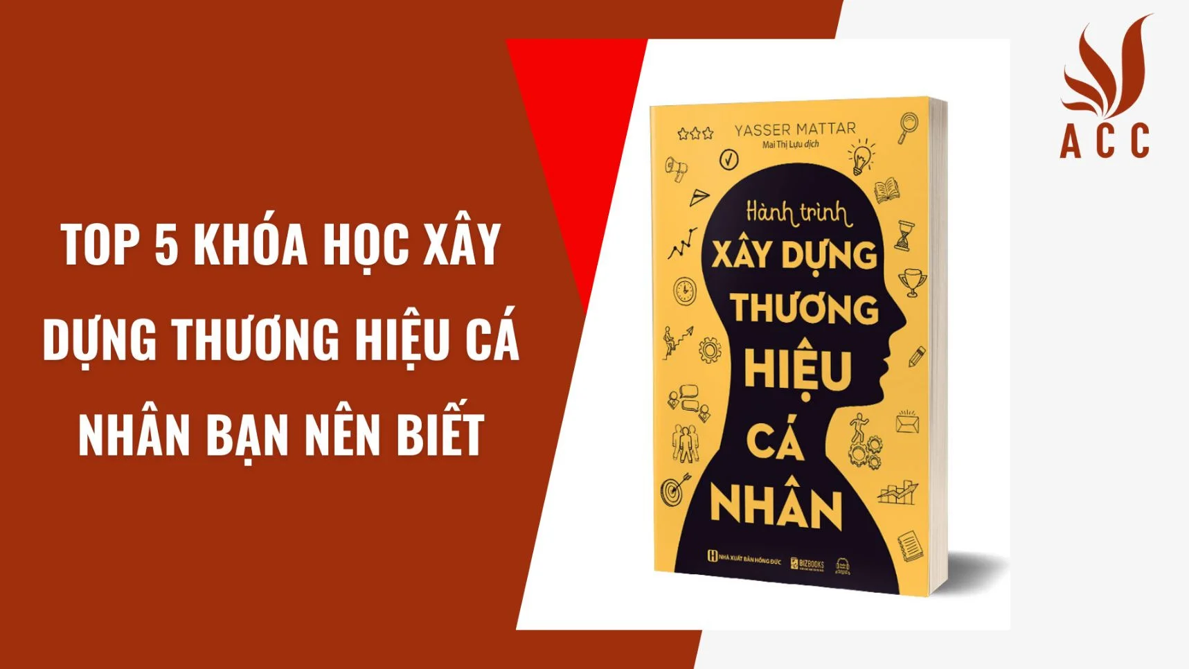 Top 5 khóa học xây dựng thương hiệu cá nhân bạn nên biết