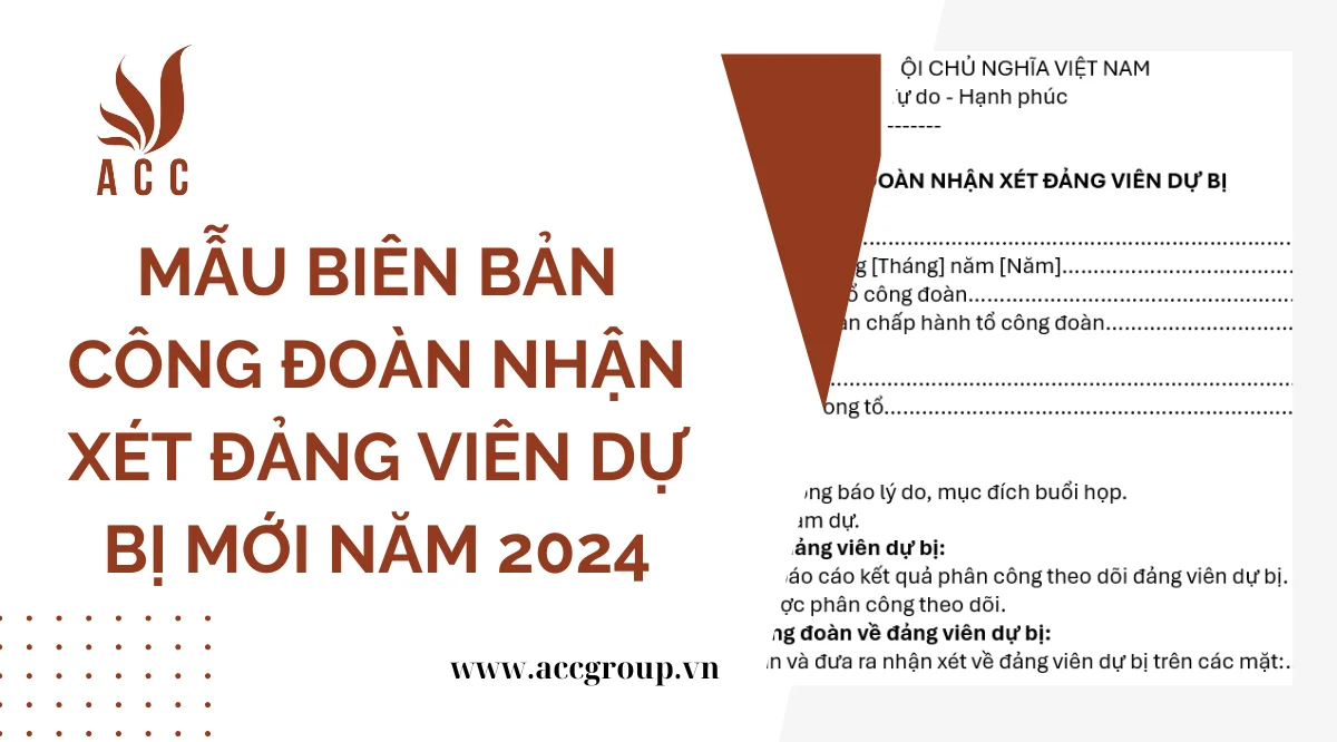 Mẫu biên bản công đoàn nhận xét đảng viên dự bị mới năm 2024
