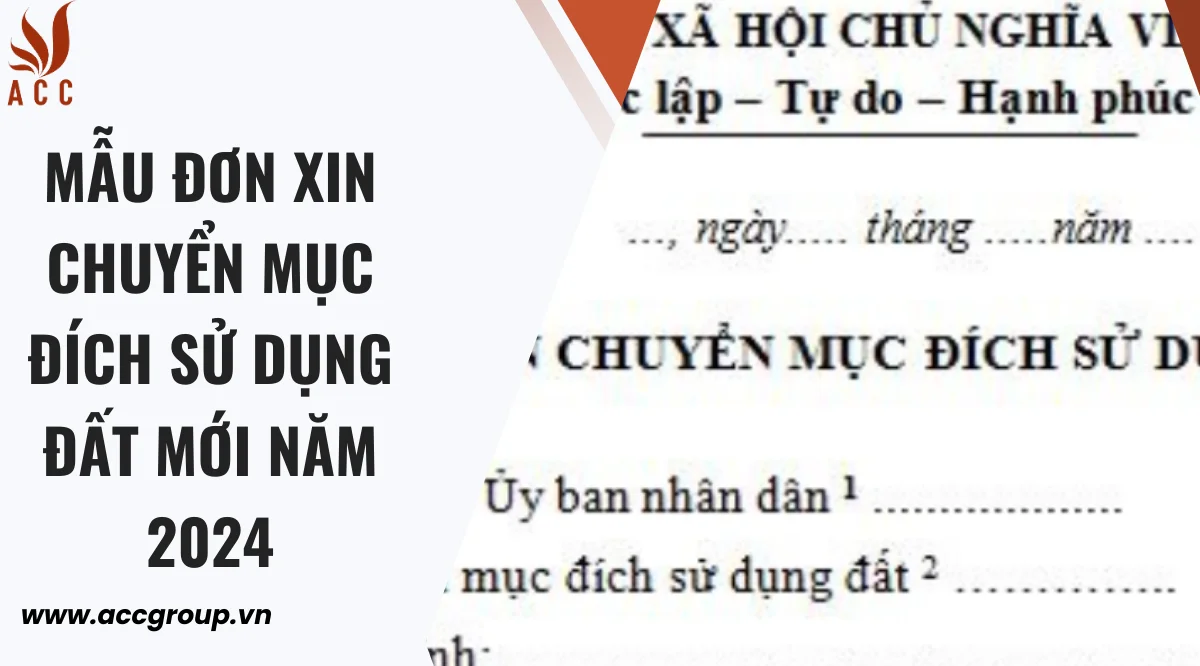 Mẫu đơn xin chuyển mục đích sử dụng đất mới năm 2024