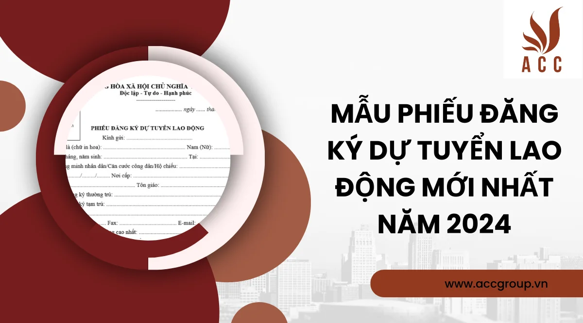 Mẫu phiếu đăng ký dự tuyển lao động mới nhất năm 2024