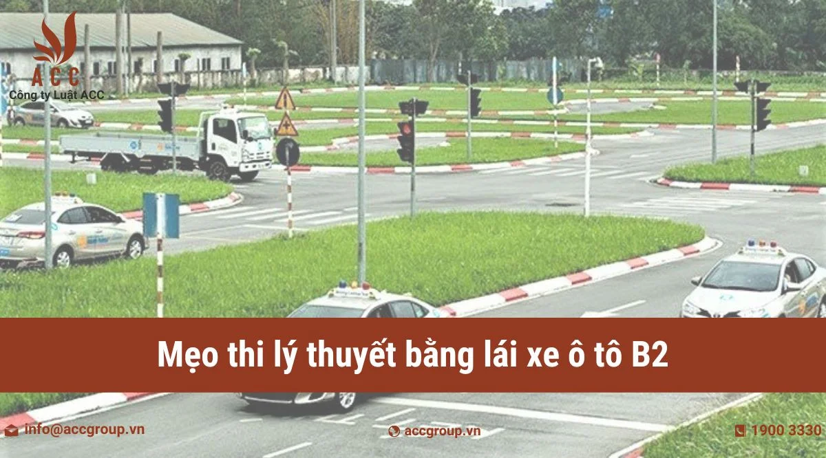 Mẹo thi lý thuyết bằng lái xe ô tô B2