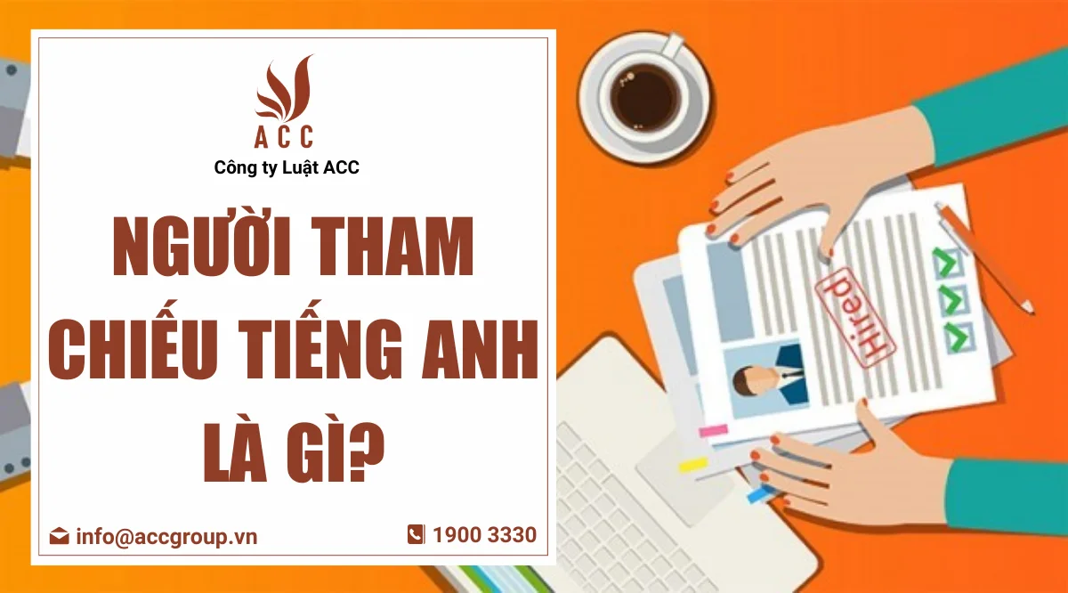 Người tham chiếu tiếng Anh là gì?