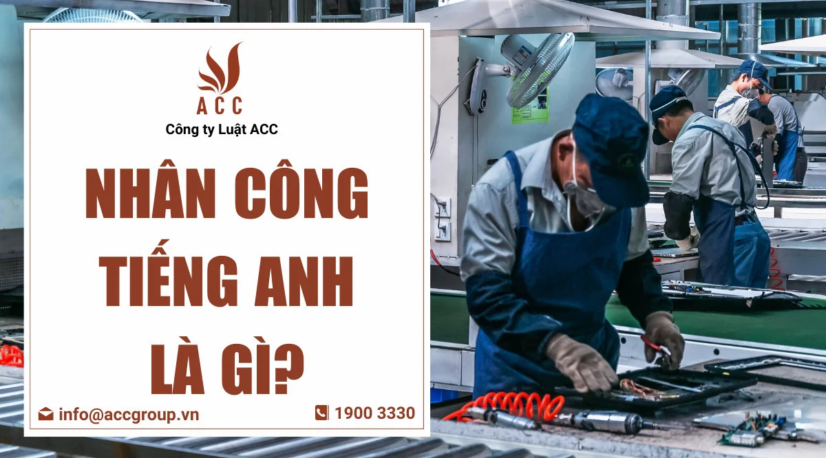 Nhân công tiếng Anh là gì?