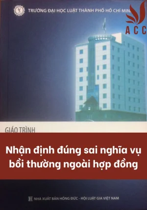 nhan-dinh-dung-sai-nghia-vu-boi-thuong-ngoai-hop-dong