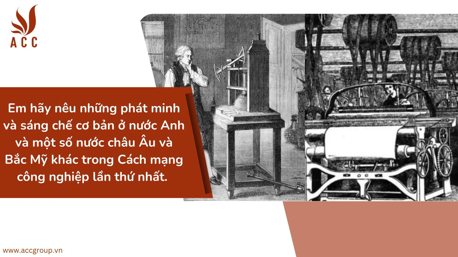 Em hãy nêu những phát minh và sáng chế cơ bản ở nước Anh và một số nước châu Âu và Bắc Mỹ khác trong Cách mạng công nghiệp lần thứ nhất.