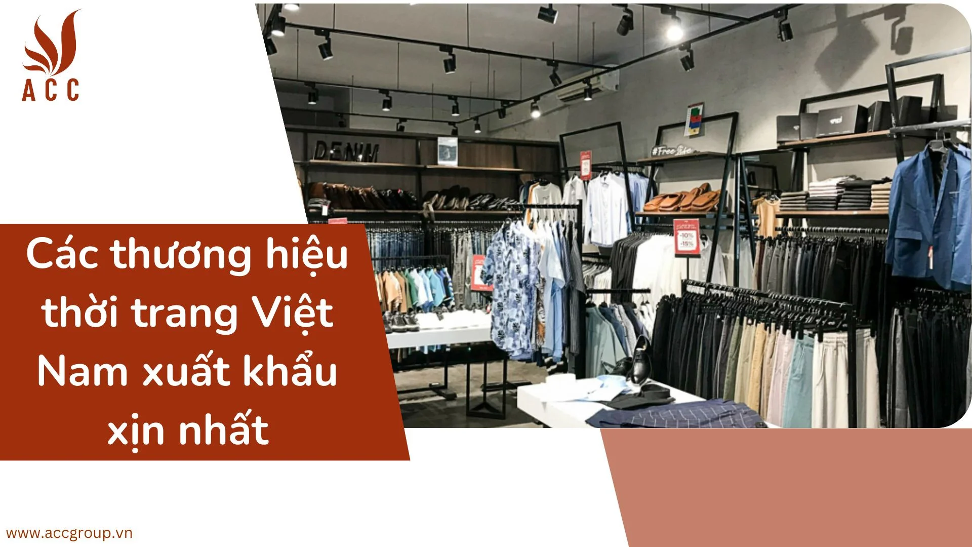 Các thương hiệu thời trang Việt Nam xuất khẩu xịn nhất