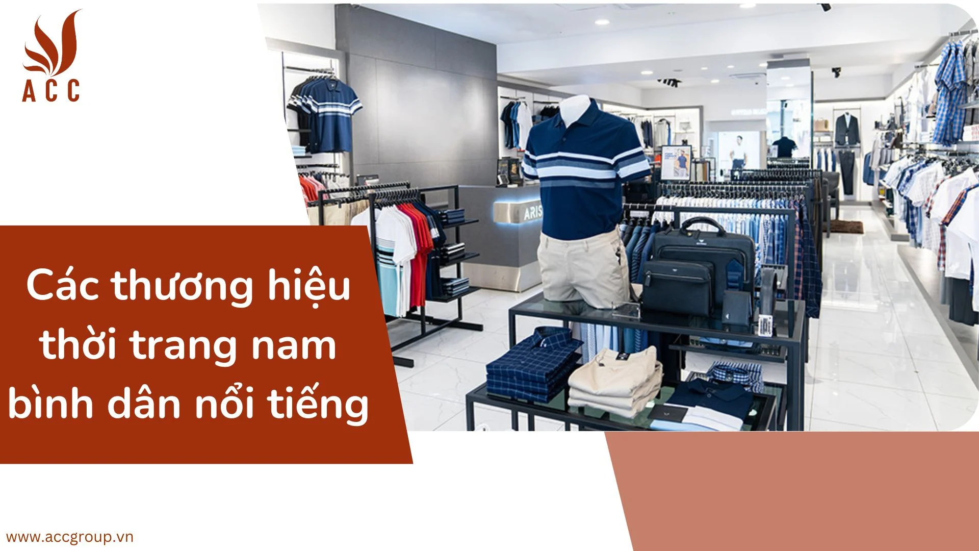 Các thương hiệu thời trang nam bình dân nổi tiếng