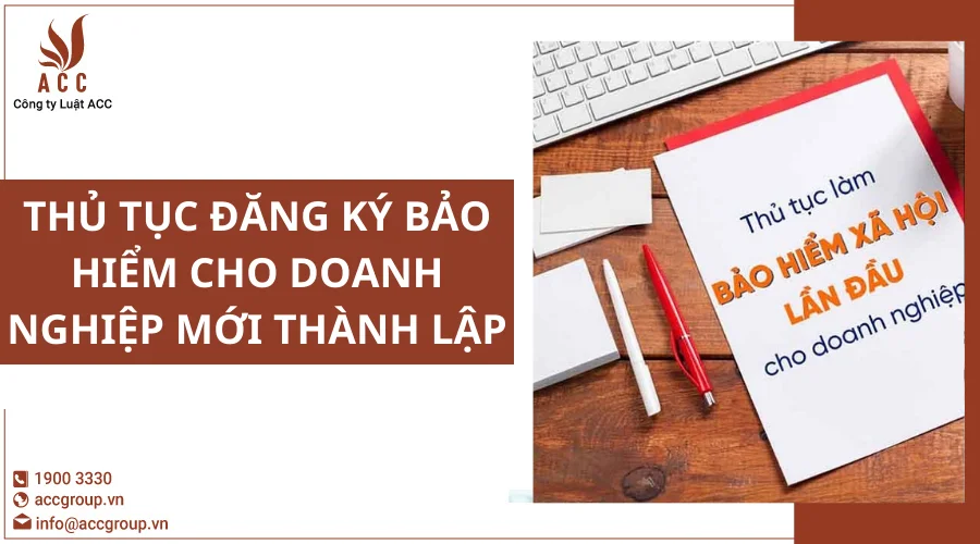 thu-tuc-dang-ky-bao-hiem-cho-doanh-nghiep-moi-thanh-lap