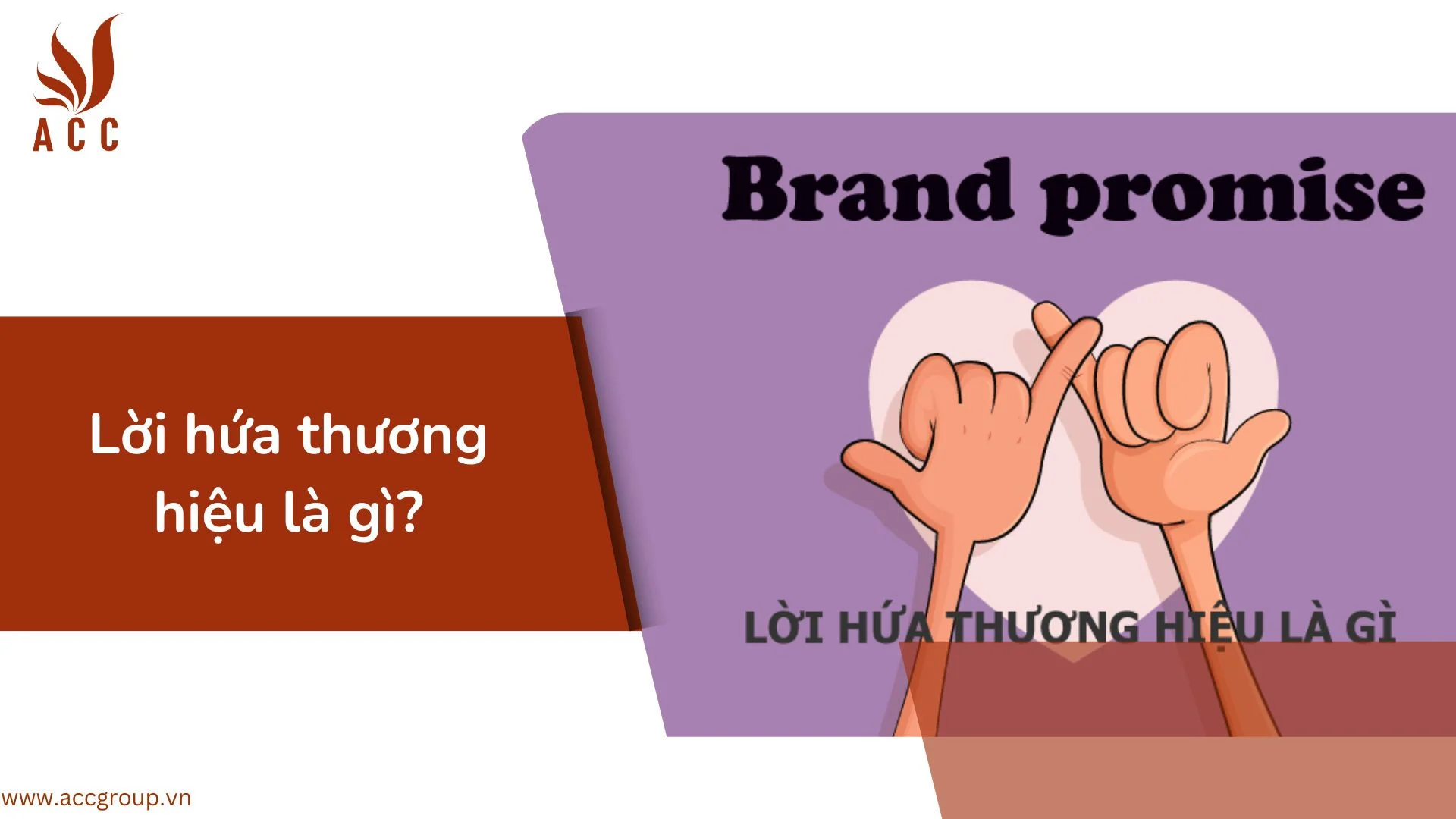 Lời hứa thương hiệu là gì?