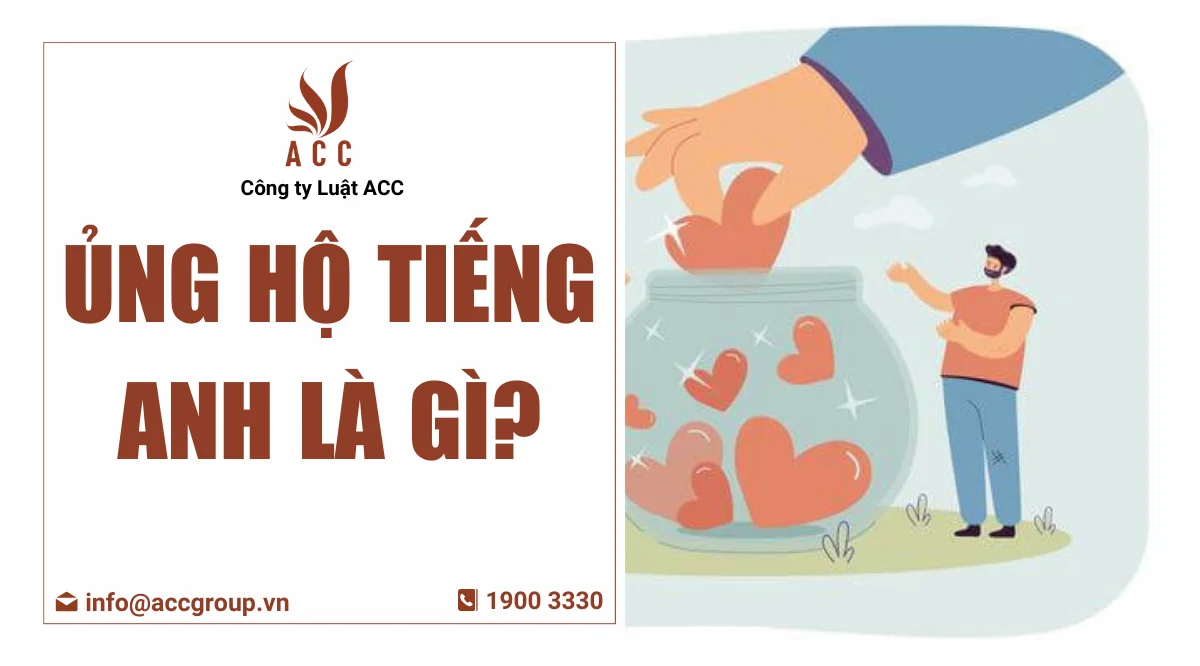 Ủng hộ tiếng Anh là gì?