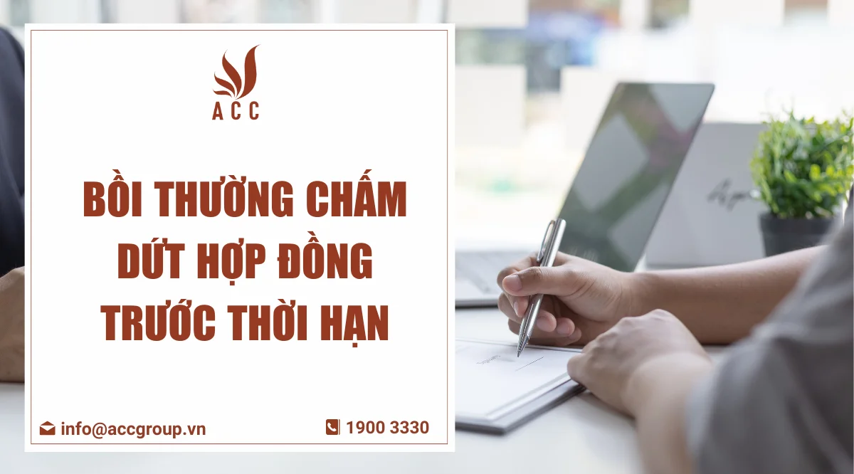 boi-thuong-cham-dut-hop-dong-truoc-thoi-han